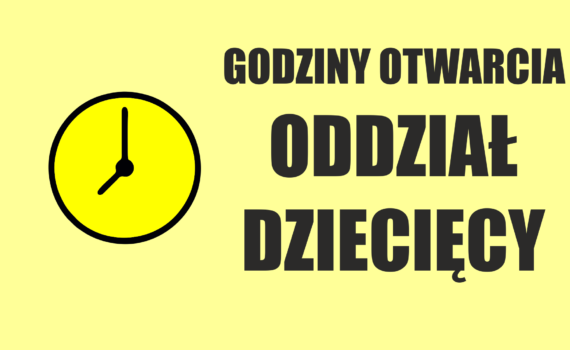 godziny otwarcia oddziału dziecięcego