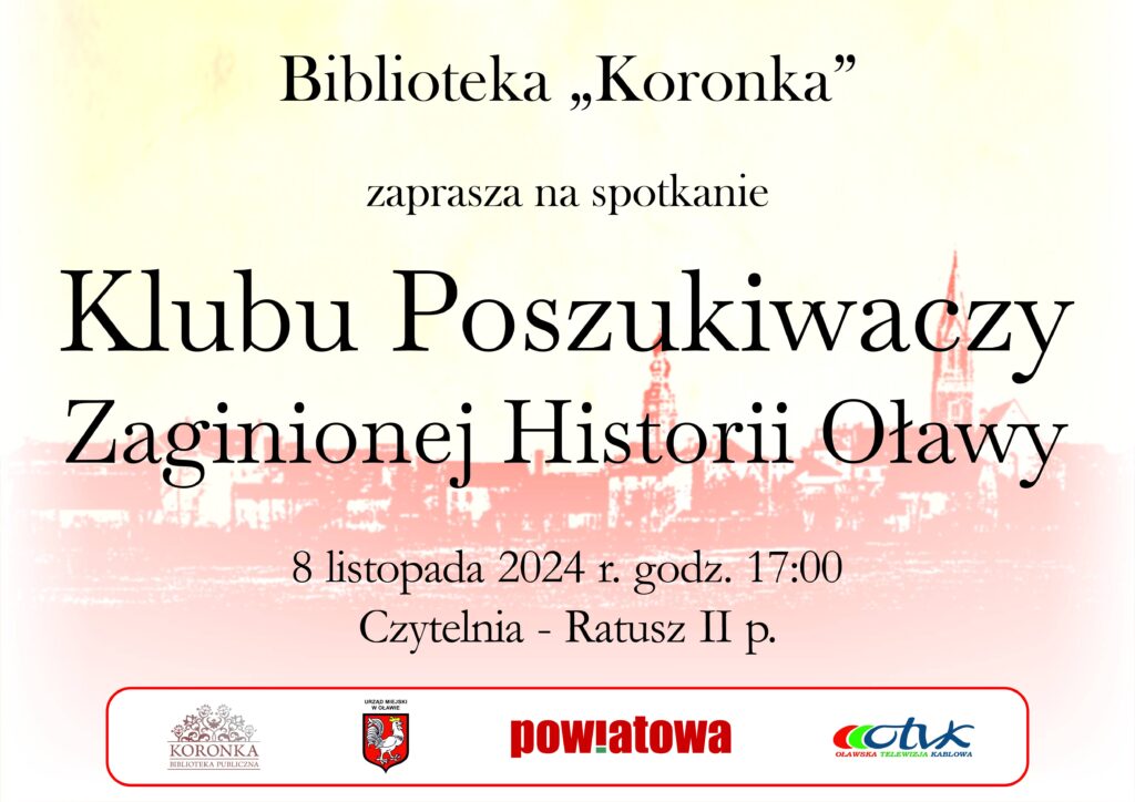 plakat klubu poszukiwaczy zaginionej historii Oławy
