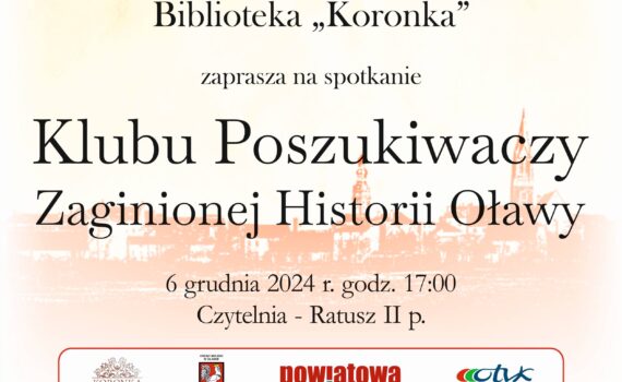 plakat Klubu Poszukiwaczy Zaginionej Historii Oławy