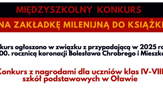Międzyszkolny Konkurs na „Zakładkę milenijną do książki”
