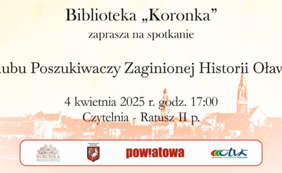plakat klubu poszukiwaczy zaginionej historii Oławy