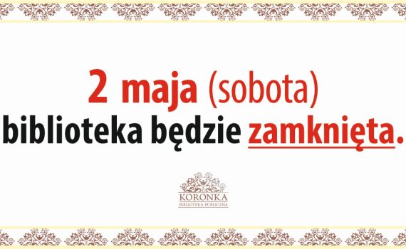 2 maja biblioteka będzie nieczynna