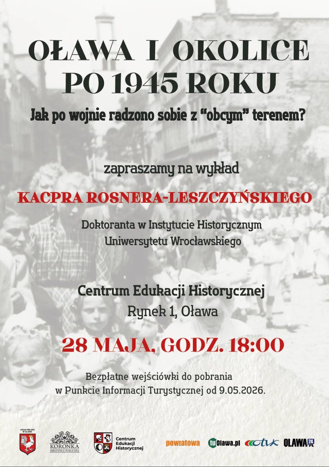 plakat wykładu "Oława i okolice po 1945 roku" Kacpra Rosnera-Leszczyńskiego