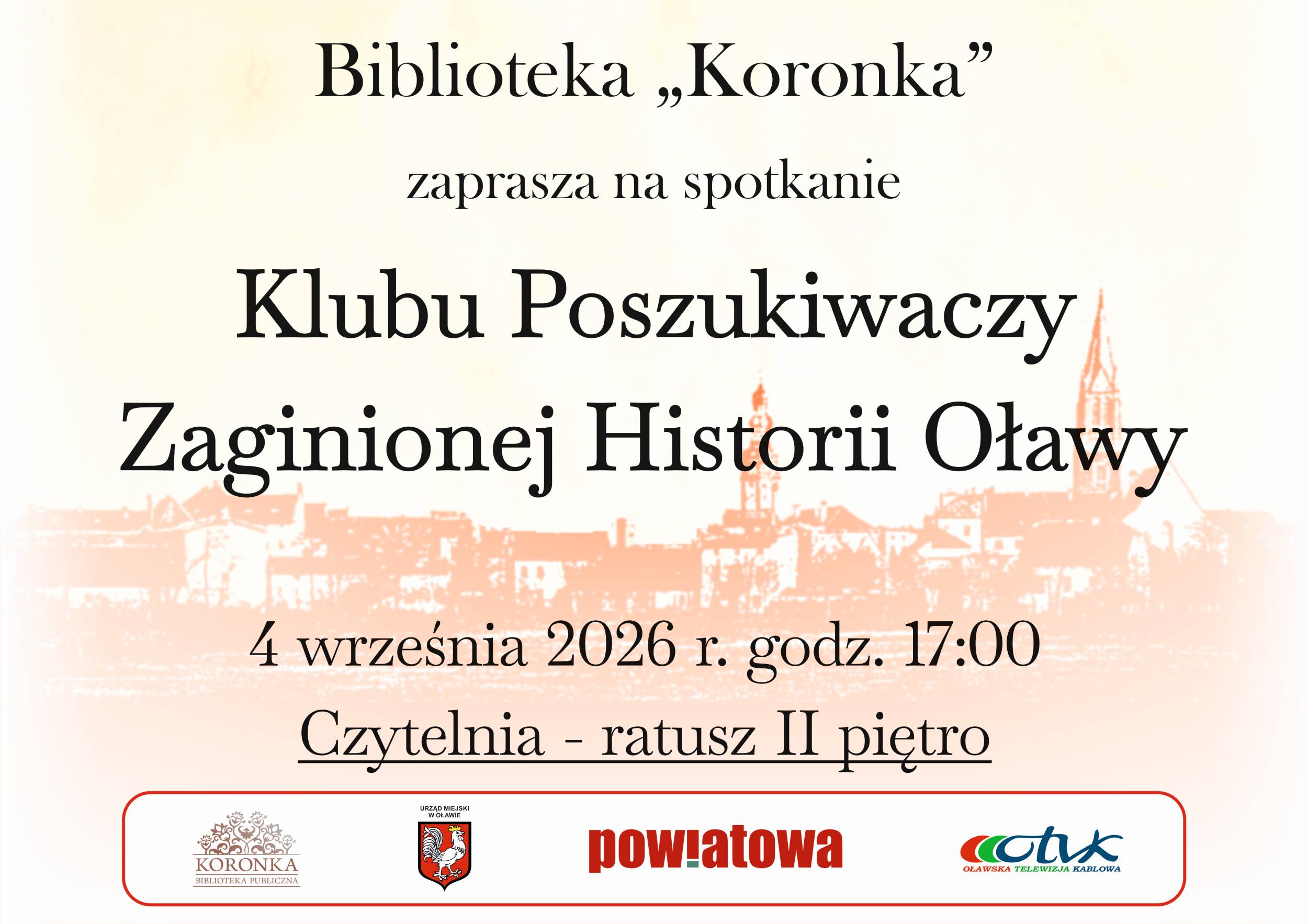 plakat klubu poszukiwaczy zaginionej historii Oławy